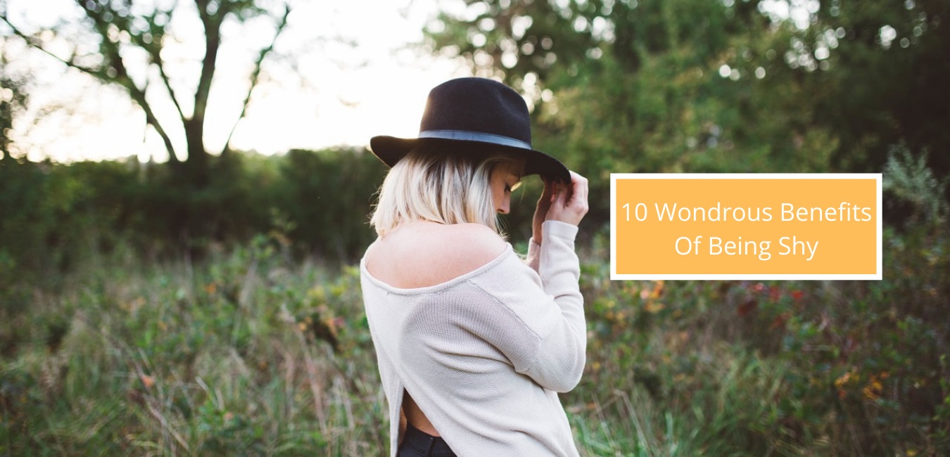 10 Wondrous Benefits Of Being Shy