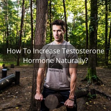 How To Increase Testosterone Hormone Naturally