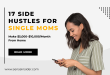 Side Hustles for Single Moms