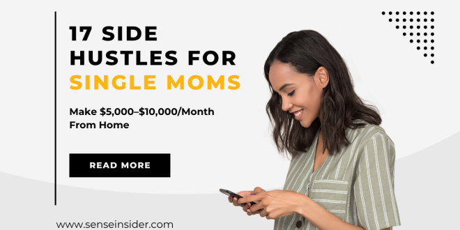 Side Hustles for Single Moms