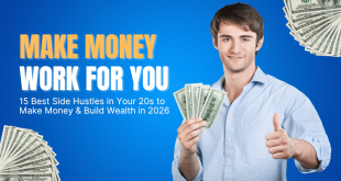 15 Best Side Hustles in Your 20s to Make Money & Build Wealth in 2026