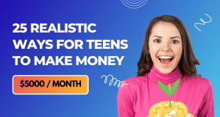 25 Realistic Ways for Teens to Make Money in 2026