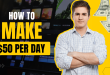 How to Make 50 Dollars a Day