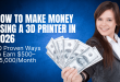 How to Make Money Using a 3D Printer in 2026