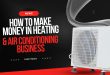 How to Make Money in Heating and Air Conditioning Business