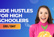 Side Hustles for High Schoolers