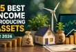 15 Best Income Producing Assets to Build Wealth in 2026