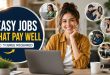 15 Easy Jobs That Pay Well in 2026