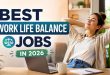 Best Work Life Balance Jobs in 2026