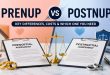 Prenup vs Postnup: Key Differences, Costs, and Which One You Actually Need