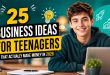 Business Ideas for Teenagers
