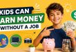 How to Earn Money as a Kid Without a Job