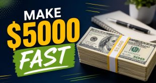 How to Make $5000 Fast